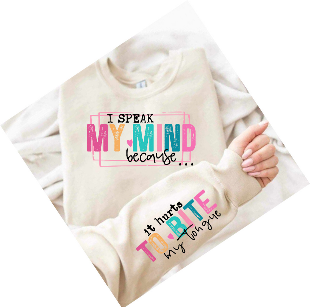 I speak my mind sarcasm shirt - Marcum Custom Graphics