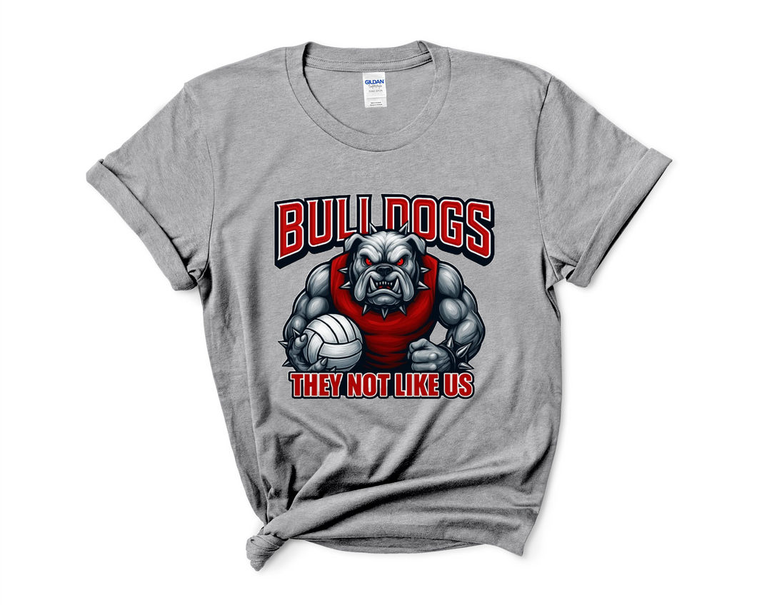 They Not Like Us  Bulldogs Volleyball shirt